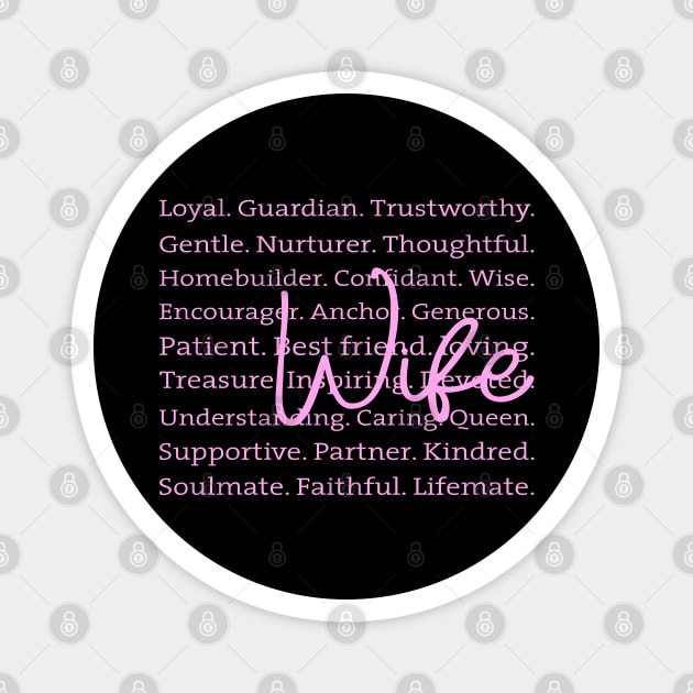 Wife: Defined by Strength and Love Magnet by UrbanLifeApparel